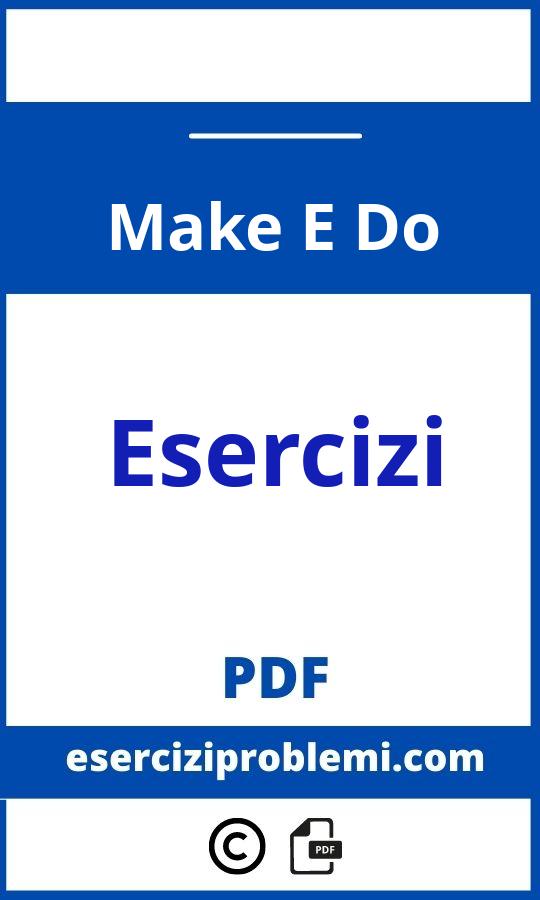 Esercizi Make E Do