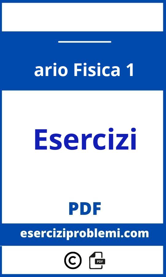 Eserciziario Fisica 1 Pdf